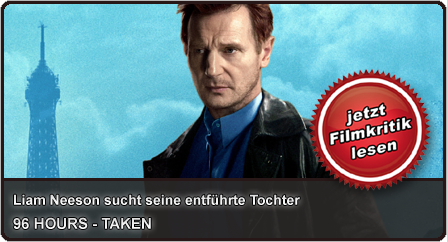 Unsere Filmkritik zu 96 Hours