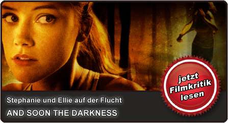 Unsere Filmkritik zu And Soon the Darkness