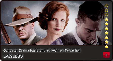 Rezension und Filmbewertung zu Lawless: Die Gesetzlosen