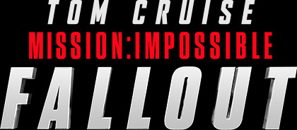 Mission: Impossible 6 - Fallout